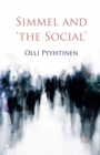 Simmel and 'the Social' - eBook