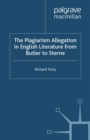 The Plagiarism Allegation in English Literature from Butler to Sterne - eBook