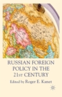 Russian Foreign Policy in the 21st Century - eBook