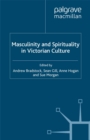 Masculinity and Spirituality in Victorian Culture - eBook