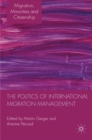 The Politics of International Migration Management - eBook