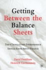 Getting Between the Balance Sheets : The Four Things Every Entrepreneur Should Know About Finance - eBook