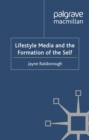 Lifestyle Media and the Formation of the Self - eBook