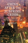 China After the Subprime Crisis : Opportunities in The New Economic Landscape - eBook