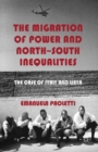 The Migration of Power and North-South Inequalities : The Case of Italy and Libya - eBook