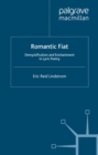 Romantic Fiat : Demystification and Enchantment in Lyric Poetry - eBook