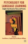 Psychology for Language Learning : Insights from Research, Theory and Practice - Book