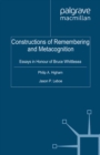 Constructions of Remembering and Metacognition : Essays in Honour of Bruce Whittlesea - eBook