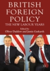 British Foreign Policy : The New Labour Years - eBook