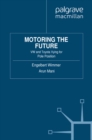 Motoring the Future : VW and Toyota Vying for Pole Position - eBook