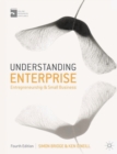 Understanding Enterprise : Entrepreneurship and Small Business - Book