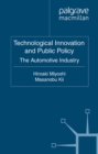 Technological Innovation and Public Policy : The Automotive Industry - eBook