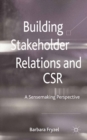 Building Stakeholder Relations and Corporate Social Responsibility - eBook