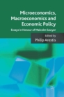 Microeconomics, Macroeconomics and Economic Policy : Essays in Honour of Malcolm Sawyer - eBook