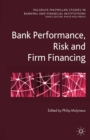Bank Performance, Risk and Firm Financing - eBook