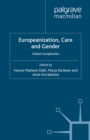 Europeanization, Care and Gender : Global Complexities - eBook