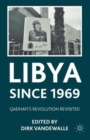 Libya since 1969 : Qadhafi's Revolution Revisited - Book