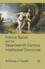 Francis Bacon and the Seventeenth-Century Intellectual Discourse - eBook