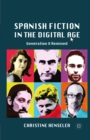 Spanish Fiction in the Digital Age : Generation X Remixed - eBook