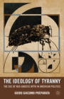 The Ideology of Tyranny : Bataille, Foucault, and the Postmodern Corruption of Political Dissent - eBook