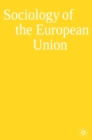 Sociology of the European Union - eBook