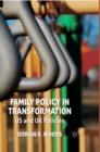 Family Policy in Transformation : US and UK Policies - eBook