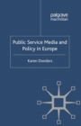 Public Service Media and Policy in Europe - eBook