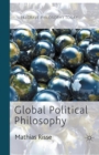 Global Political Philosophy - Book