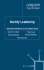 Worldly Leadership : Alternative Wisdoms for a Complex World - eBook