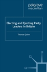 Electing and Ejecting Party Leaders in Britain - eBook