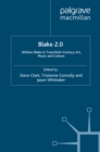 Blake 2.0 : William Blake in Twentieth-Century Art, Music and Culture - eBook
