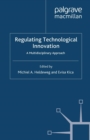 Regulating Technological Innovation : A Multidisciplinary Approach - eBook