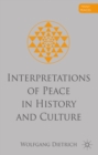 Interpretations of Peace in History and Culture - eBook