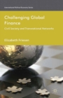 Challenging Global Finance : Civil Society and Transnational Networks - eBook