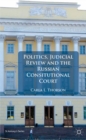 Politics, Judicial Review, and the Russian Constitutional Court - eBook
