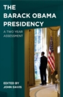 The Barack Obama Presidency : A Two Year Assessment - eBook