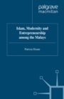 Islam, Modernity and Entrepreneurship among the Malays - eBook