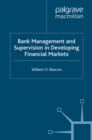 Bank Management and Supervision in Developing Financial Markets - eBook