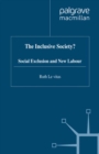 The Inclusive Society? : Social Exclusion and New Labour - eBook
