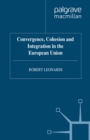 Convergence, Cohesion and Integration in the European Union - eBook
