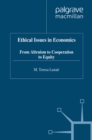 Ethical Issues in Economics : From Altruism to Cooperation to Equity - eBook