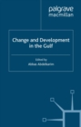 Change and Development in the Gulf - eBook