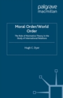 Moral Order/World Order : The Role of Normative Theory in the Study of International Relations - eBook