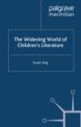 The Widening World of Children's Literature - eBook