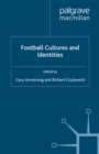 Football Cultures and Identities - eBook