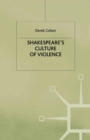 Shakespeare's Culture of Violence - eBook