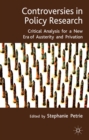 Controversies in Policy Research : Critical Analysis for a New Era of Austerity and Privation - eBook