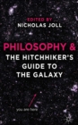 Philosophy and The Hitchhiker's Guide to the Galaxy - eBook