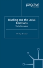 Blushing and the Social Emotions : The Self Unmasked - eBook