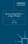 (Re-)Locating TESOL in an Age of Empire - eBook